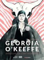 Georgia O'Keeffe - Amazone de l'art moderne