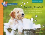 Au bain, Roméo (CP/1re primaire - Niveau 1)