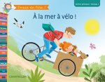 Á la mer à vélo (CP/1re primaire - Niveau 1)