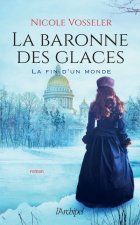 La baronne des glaces - Jusqu'au bout du monde