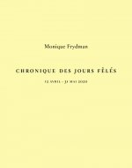 Chronique des Jours Fêlés - 12 avril - 31 mai 2020