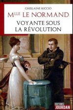 Mlle Le Normand, voyante sous la Révolution