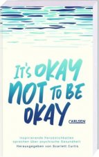 It's okay not to be okay