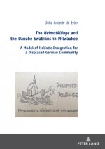 Heimatklange and the Danube Swabians in Milwaukee; A Model of Holistic Integration for a Displaced German Community