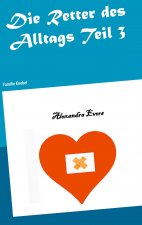 Retter des Alltags Teil 3