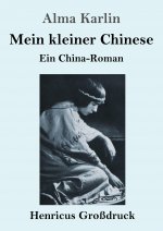 Mein kleiner Chinese (Grossdruck)