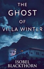 Ghost Of Villa Winter