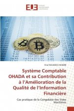 Systeme Comptable OHADA et sa Contribution a l'Amelioration de la Qualite de l'Information Financiere