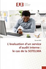 L'evaluation d'un service d'audit interne