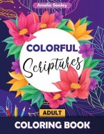 Colorful Scriptures Adult Coloring Book