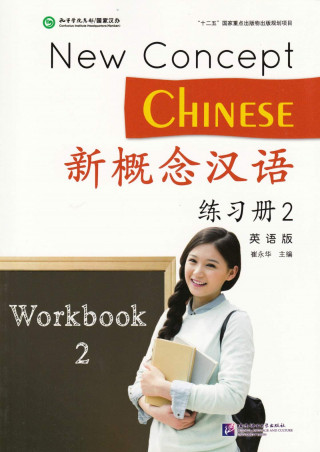 NEW CONCEPT CHINESE 2 WORKBOOK (Anglais - Chinois avec Pinyin)
