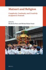 Matsuri and Religion: Complexity, Continuity, and Creativity in Japanese Festivals