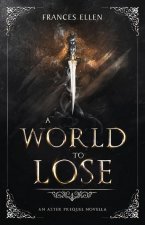 World To Lose