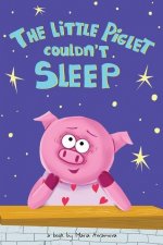 Little Piglet Couldn't Sleep