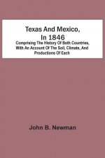 Texas And Mexico, In 1846