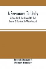 Persuasive To Unity