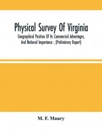 Physical Survey Of Virginia