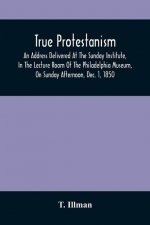 True Protestanism