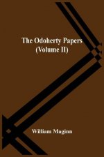 Odoherty Papers (Volume Ii)