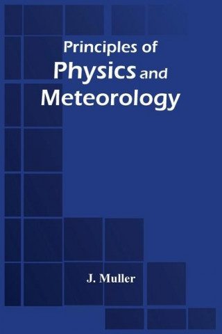 Principles Of Physics And Meteorology