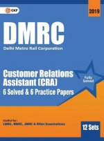 Dmrc 2019 Customer Relations Assistant (Cra) Previous Years' Solved Papers (12 Sets)