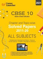 Cbse Class X 2021 Chapter and Topic-Wise Solved Papers 2011-2020 Mathematics | Science | Social Science | English Double Colour Matter