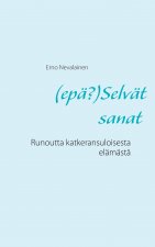 (epa?)Selvat sanat