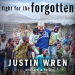 Fight for the Forgotten Lib/E: How a Mixed Martial Artist Stopped Fighting for Himself and Started Fighting for Others