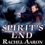 Spirit's End: An Eli Monpress Novel