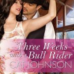 Three Weeks with a Bull Rider Lib/E