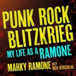 Punk Rock Blitzkrieg Lib/E: My Life as a Ramone