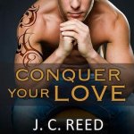 Conquer Your Love Lib/E