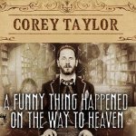 A Funny Thing Happened on the Way to Heaven Lib/E: Or, How I Made Peace with the Paranormal and Stigmatized Zealots and Cynics in the Process