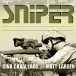 Sniper Lib/E: American Single-Shot Warriors in Iraq and Afghanistan