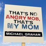 That's No Angry Mob, That's My Mom Lib/E: Team Obama's Assault on Tea-Party, Talk-Radio Americans
