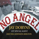 No Angel Lib/E: My Harrowing Undercover Journey to the Inner Circle of the Hells Angels