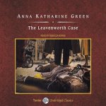 The Leavenworth Case, with eBook Lib/E: A Lawyer's Story