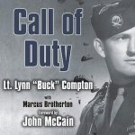 Call of Duty Lib/E: My Life Before, During, and After the Band of Brothers