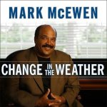 Change in the Weather Lib/E: Life After Stroke