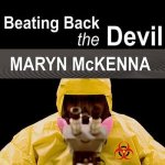 Beating Back the Devil: On the Front Lines with the Disease Detectives of the Epidemic Intelligence Service