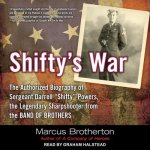 Shifty's War: The Authorized Biography of Sergeant Darrell 
