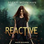 Reactive: True Stories of the Cats We Rescue and the Cats Who Rescue Us