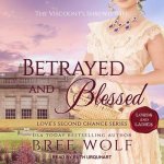 Betrayed & Blessed Lib/E: The Viscount's Shrewd Wife