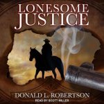 Lonesome Justice Lib/E