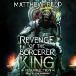 Revenge of the Sorcerer King Lib/E: Resurrection