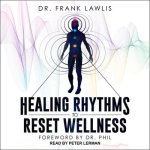 Healing Rhythms to Reset Wellness Lib/E