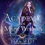 Academy for Misfit Witches Lib/E