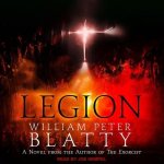 Legion: A Novel from the Author of the Exorcist