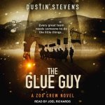 The Glue Guy Lib/E