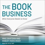 The Book Business Lib/E: What Everyone Needs to Know